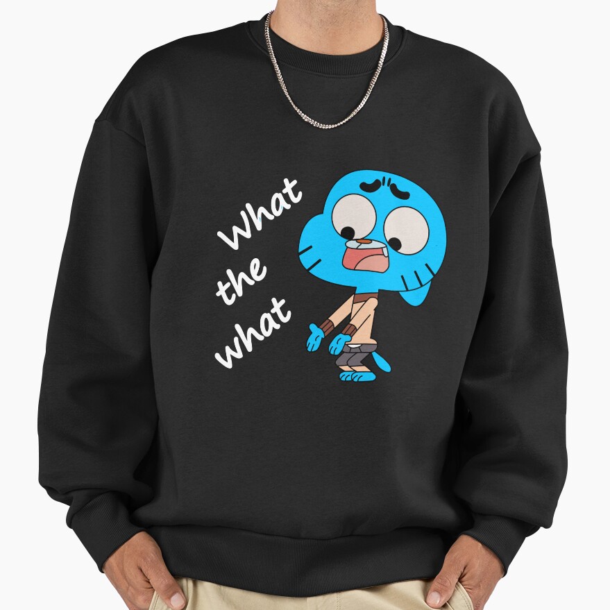 The Amazing World Of Gumball What The What Sweatshirt