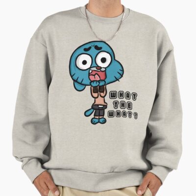 What The What The Amazing World Of Gumball Sweatshirt